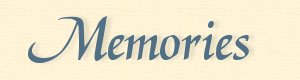 Memories